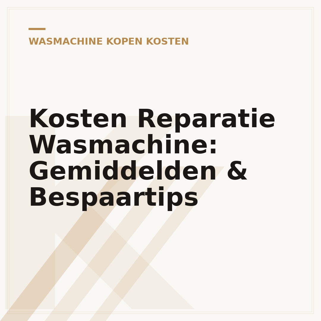 Kosten Reparatie Wasmachine: Gemiddelden & Bespaartips