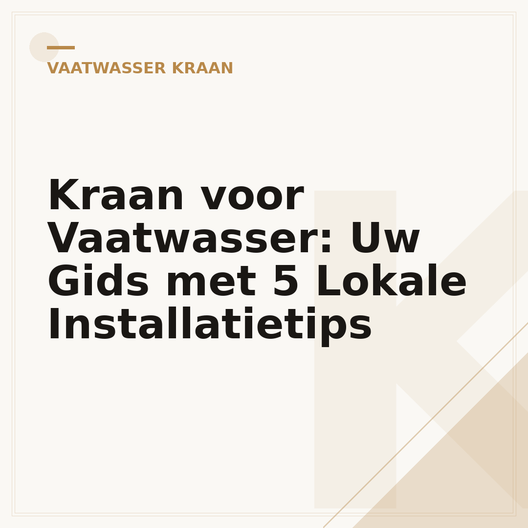 Kraan voor Vaatwasser: Uw Gids met 5 Lokale Installatietips