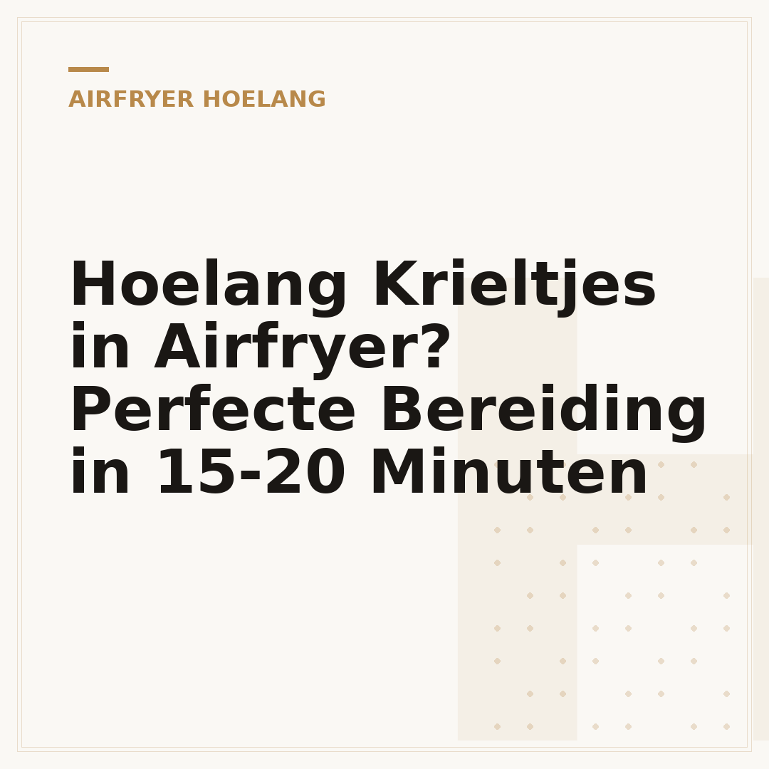 Hoelang Krieltjes in Airfryer? Perfecte Bereiding in 15-20 Minuten