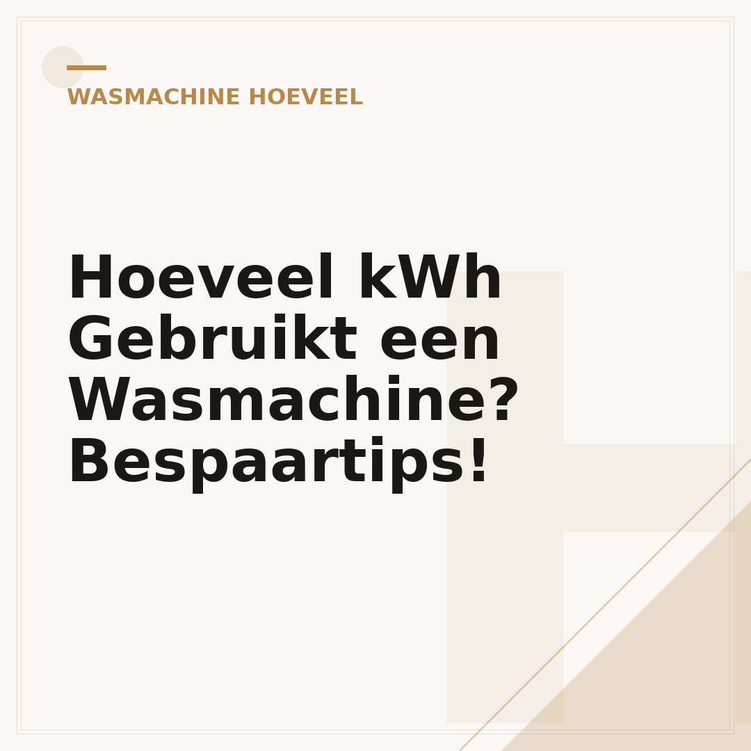 Hoeveel kWh Gebruikt een Wasmachine? Bespaartips!