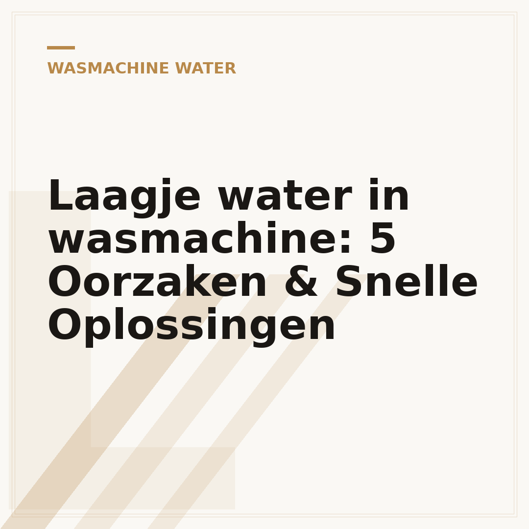 Laagje water in wasmachine: 5 Oorzaken & Snelle Oplossingen