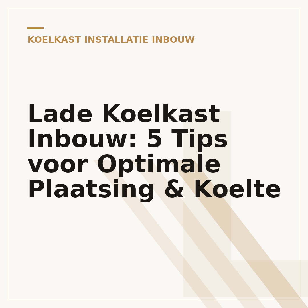 Lade Koelkast Inbouw: 5 Tips voor Optimale Plaatsing & Koelte