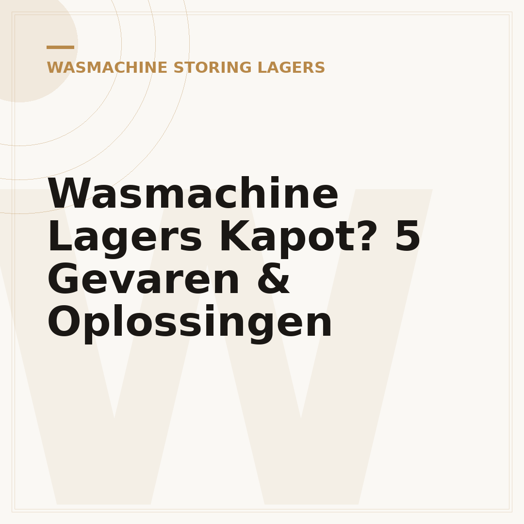 Wasmachine Lagers Kapot? 5 Gevaren & Oplossingen