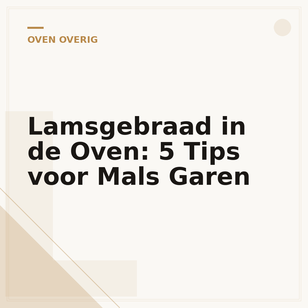 Lamsgebraad in de Oven: 5 Tips voor Mals Garen