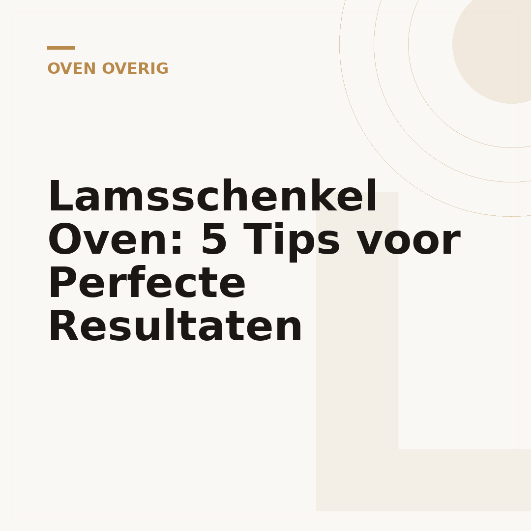 Lamsschenkel Oven: 5 Tips voor Perfecte Resultaten