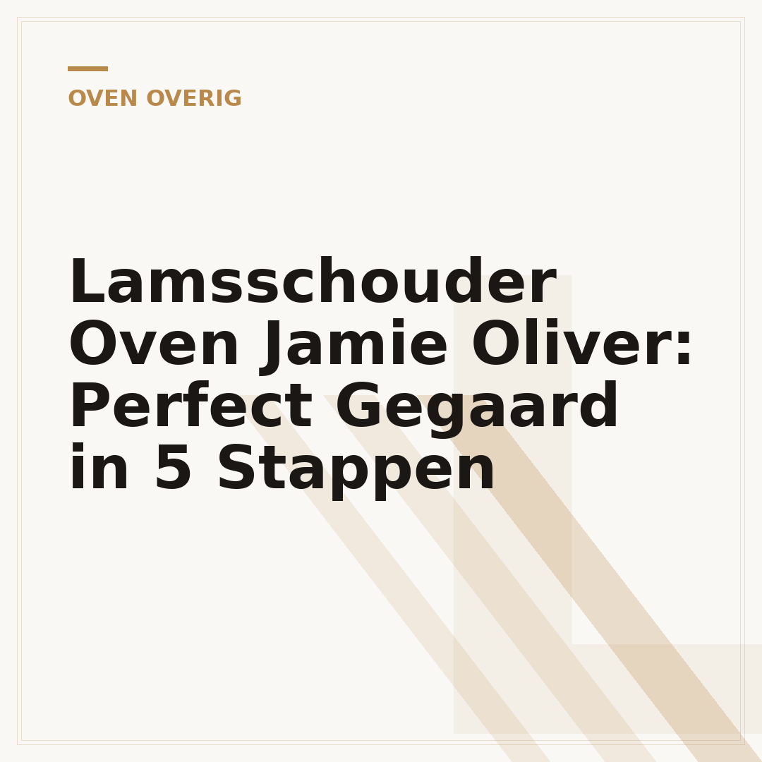 Lamsschouder Oven Jamie Oliver: Perfect Gegaard in 5 Stappen
