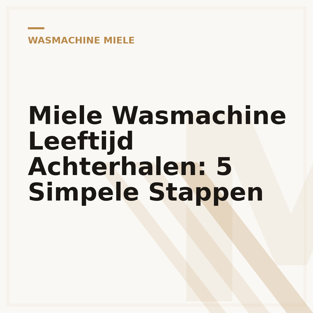 Miele Wasmachine Leeftijd Achterhalen: 5 Simpele Stappen