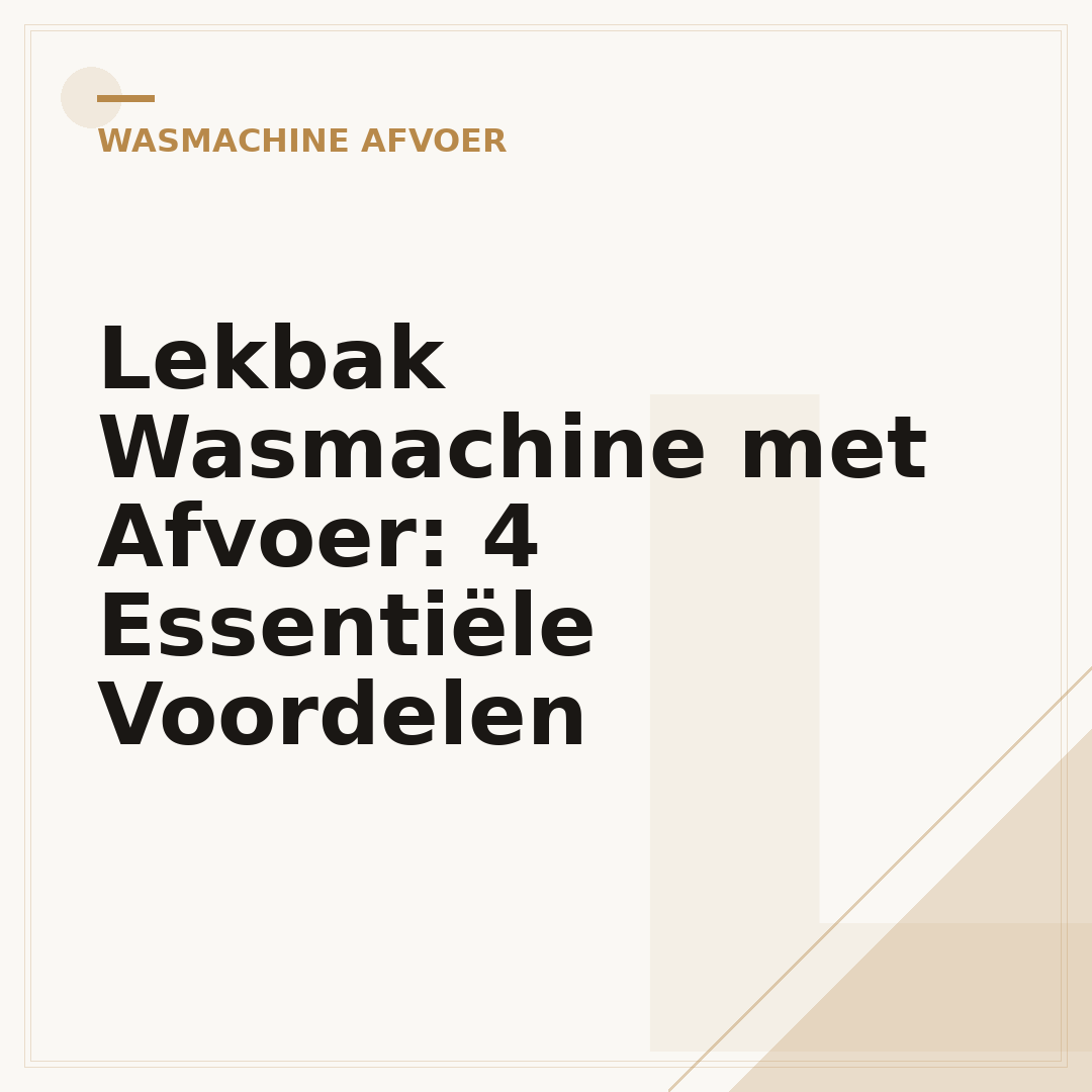 Lekbak Wasmachine met Afvoer: 4 Essentiële Voordelen