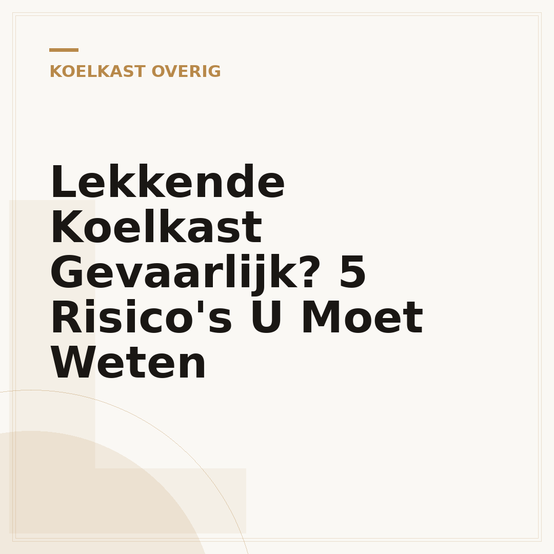 Lekkende Koelkast Gevaarlijk? 5 Risico's U Moet Weten