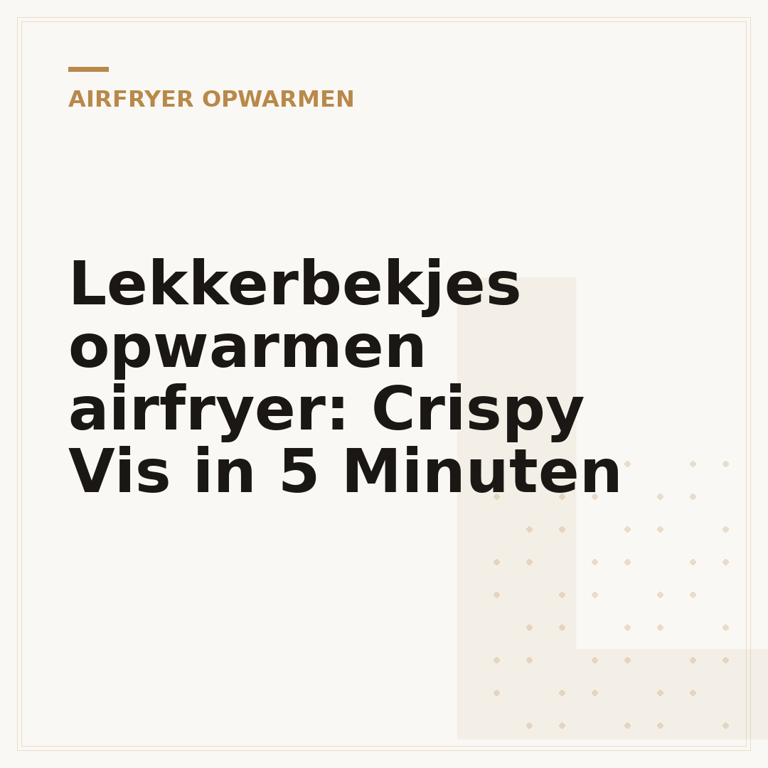 Lekkerbekjes opwarmen airfryer: Crispy Vis in 5 Minuten