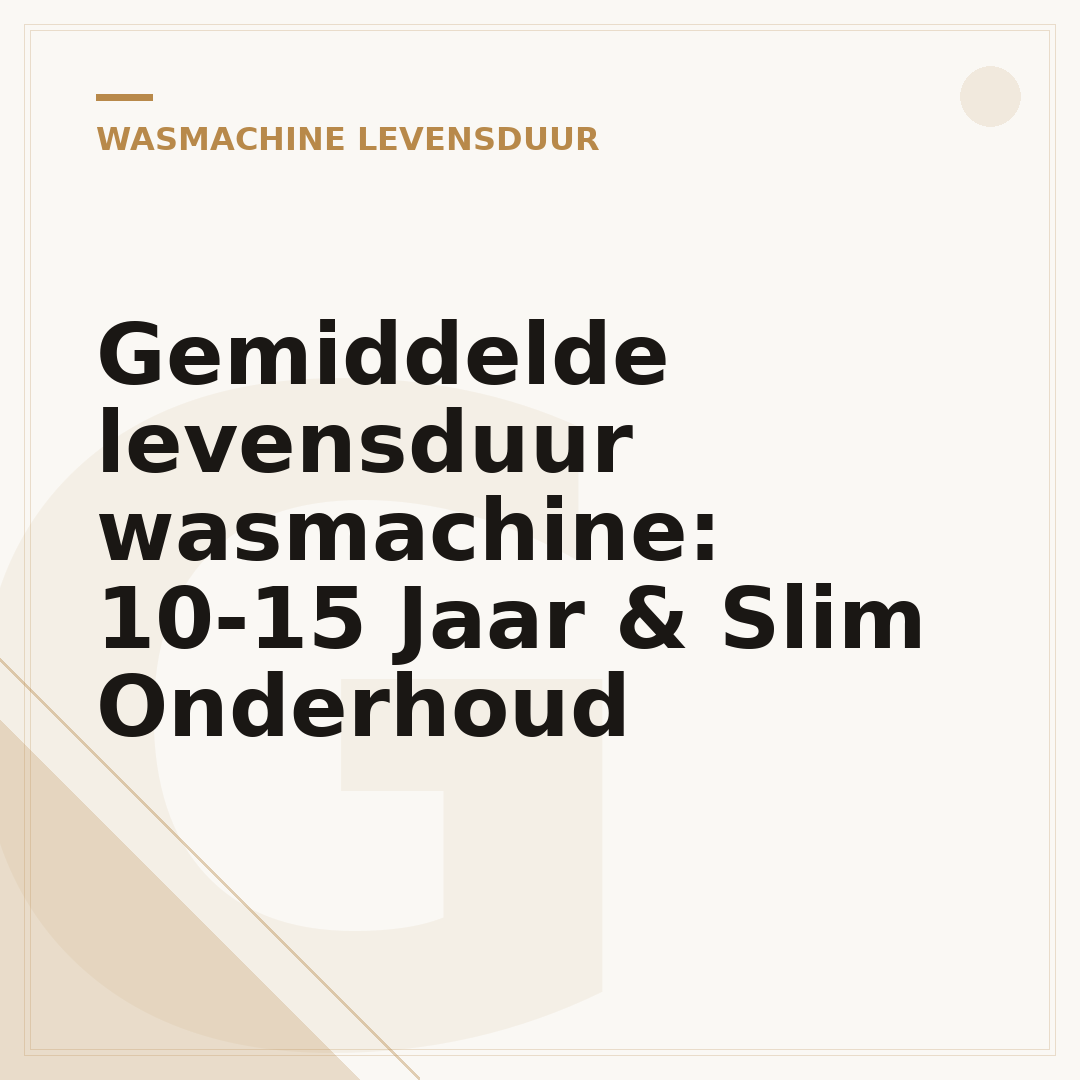 Gemiddelde levensduur wasmachine: 10-15 Jaar & Slim Onderhoud