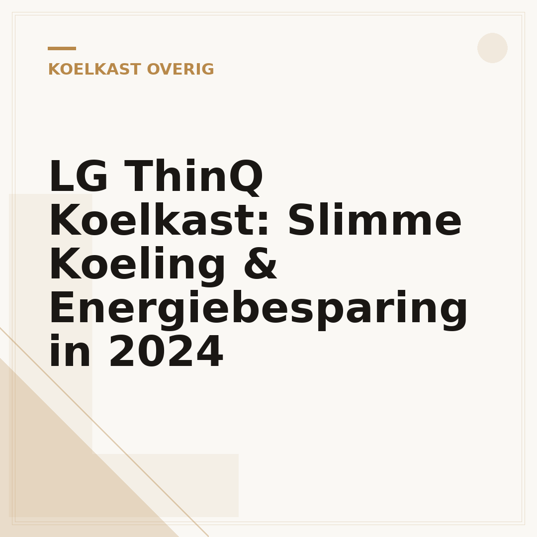 LG ThinQ Koelkast: Slimme Koeling & Energiebesparing in 2024