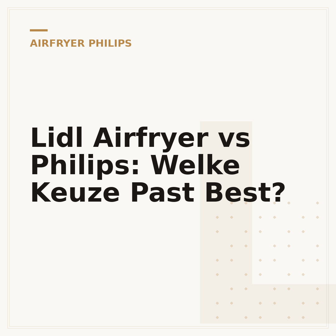 Lidl Airfryer vs Philips: Welke Keuze Past Best?