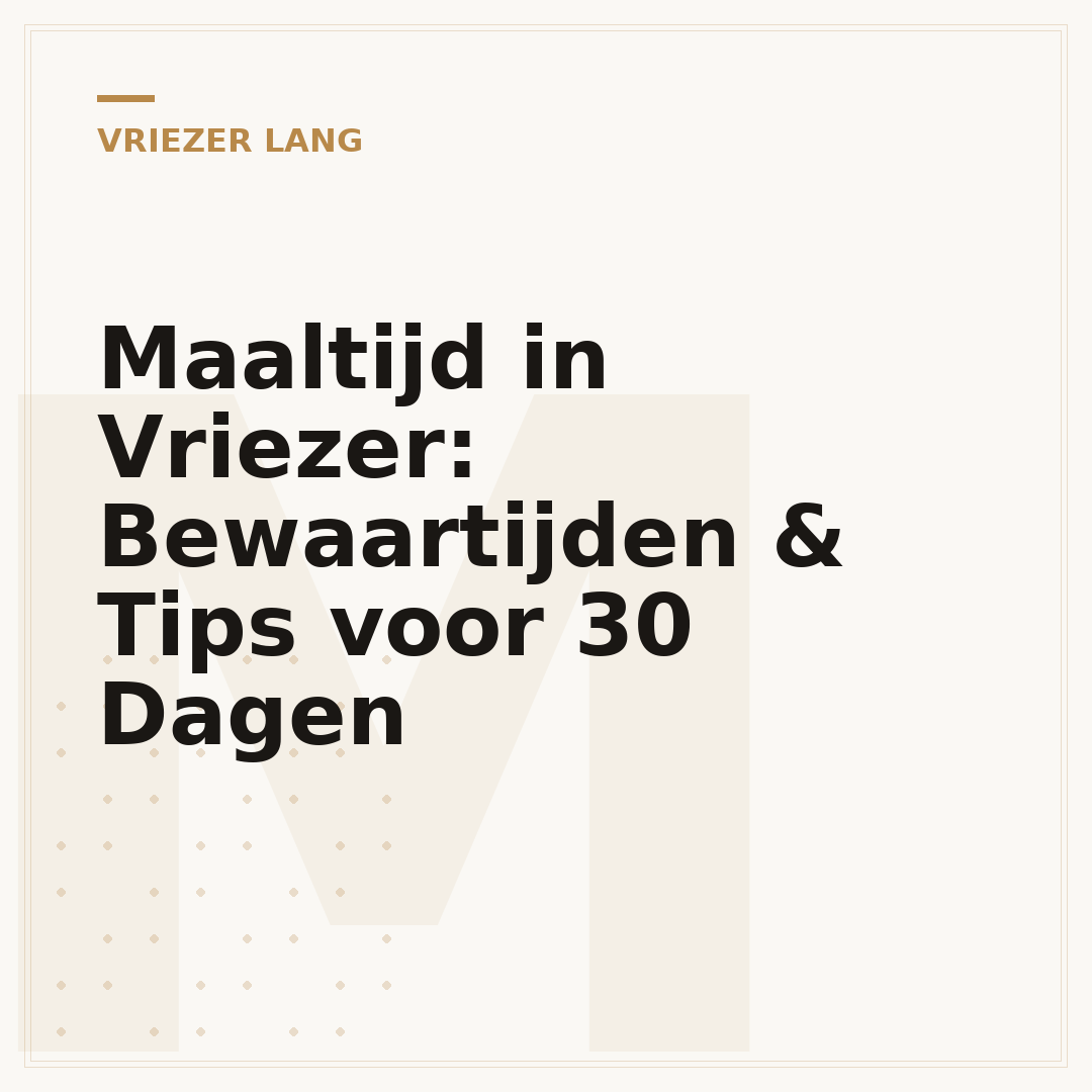 Maaltijd in Vriezer: Bewaartijden & Tips voor 30 Dagen