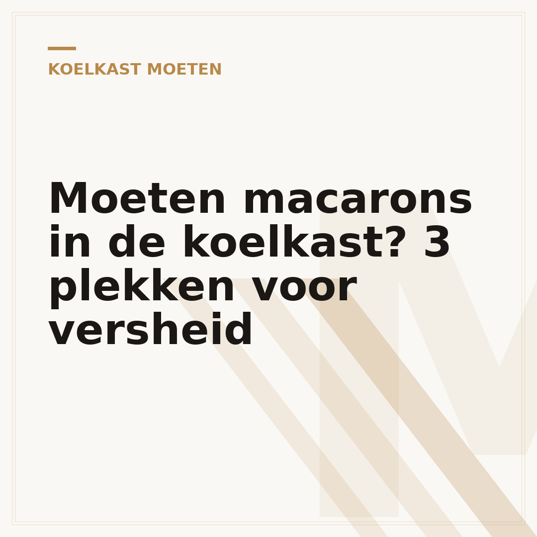 Moeten macarons in de koelkast? 3 plekken voor versheid