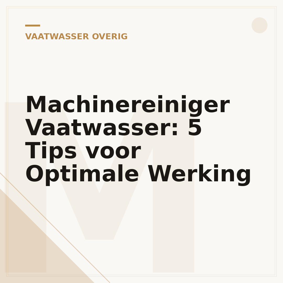 Machinereiniger Vaatwasser: 5 Tips voor Optimale Werking
