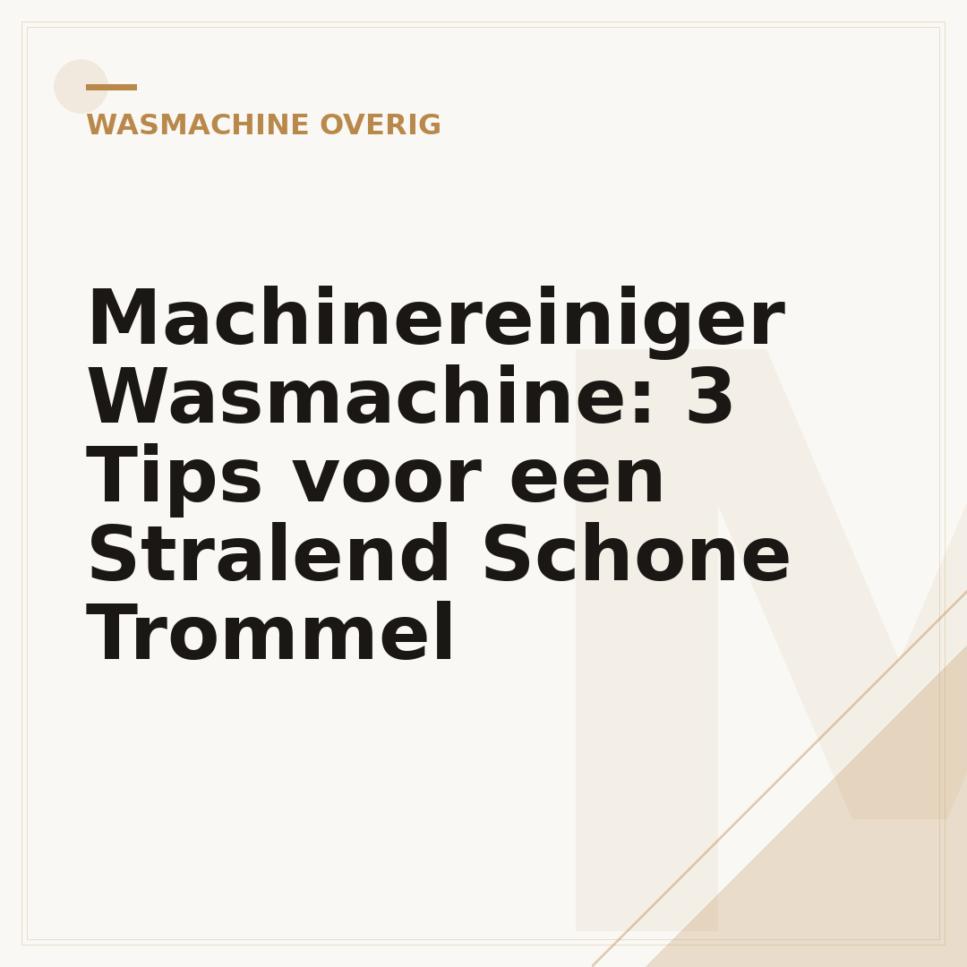 Machinereiniger Wasmachine: 3 Tips voor een Stralend Schone Trommel