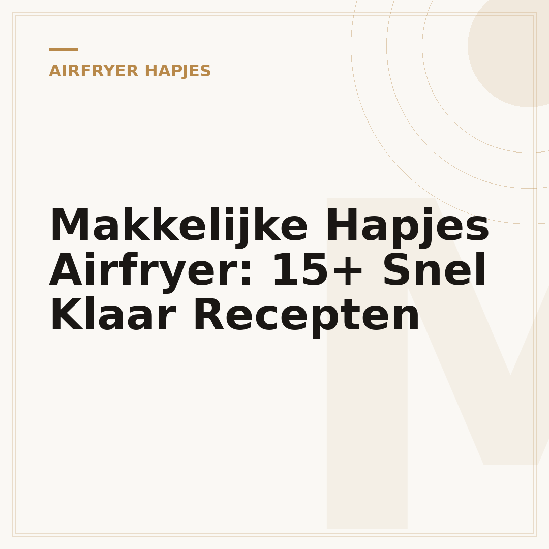 Makkelijke Hapjes Airfryer: 15+ Snel Klaar Recepten