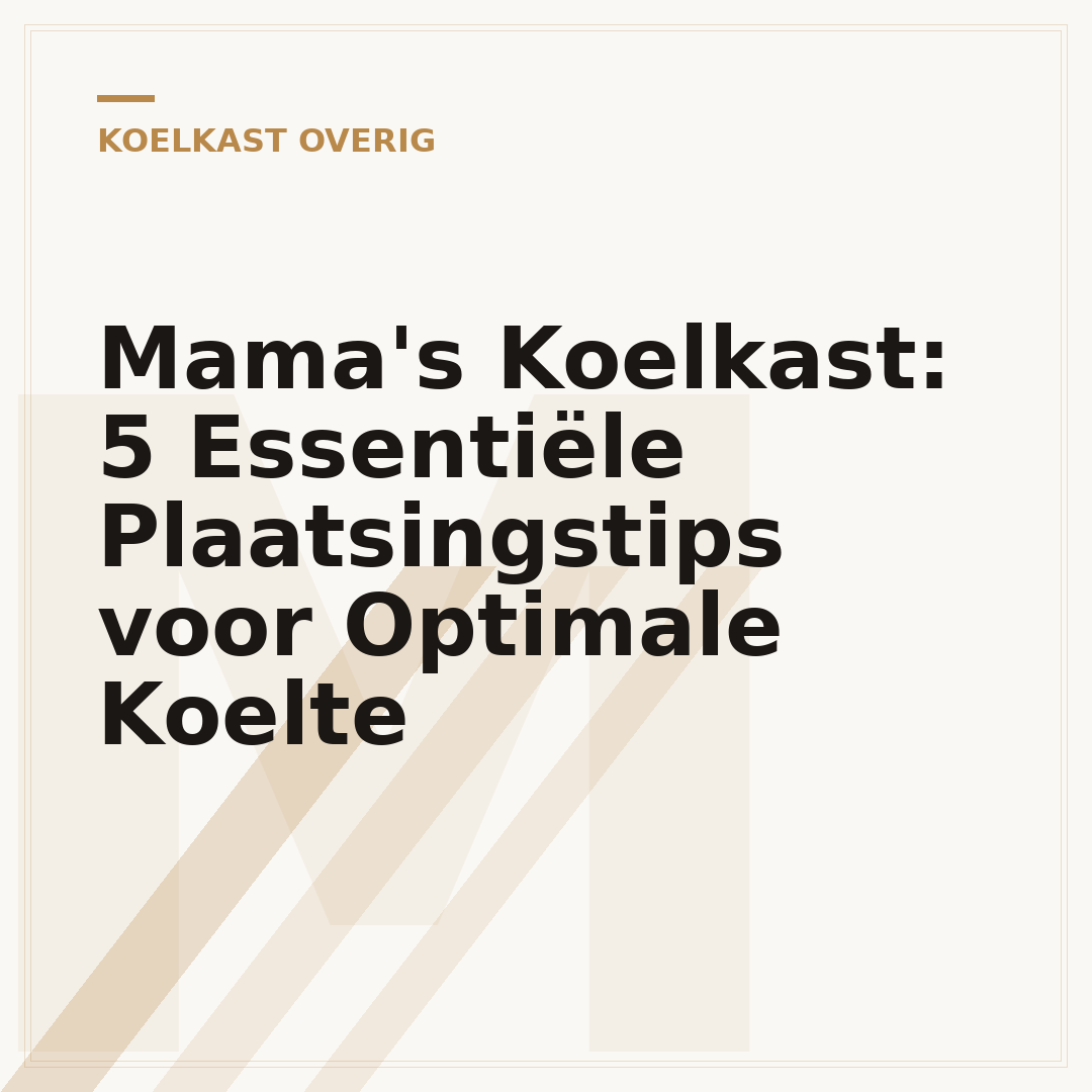 Mama's Koelkast: 5 Essentiële Plaatsingstips voor Optimale Koelte