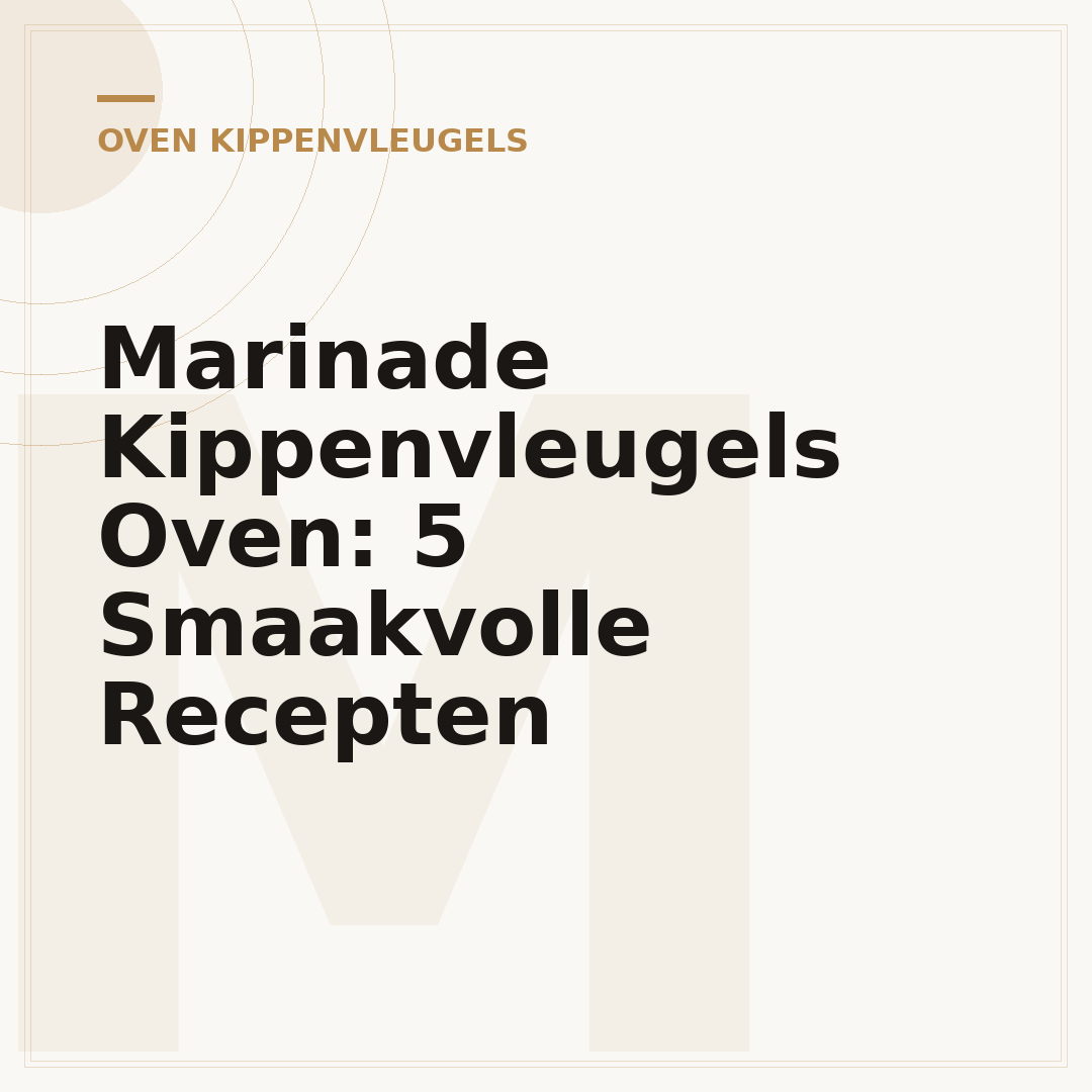 Marinade Kippenvleugels Oven: 5 Smaakvolle Recepten