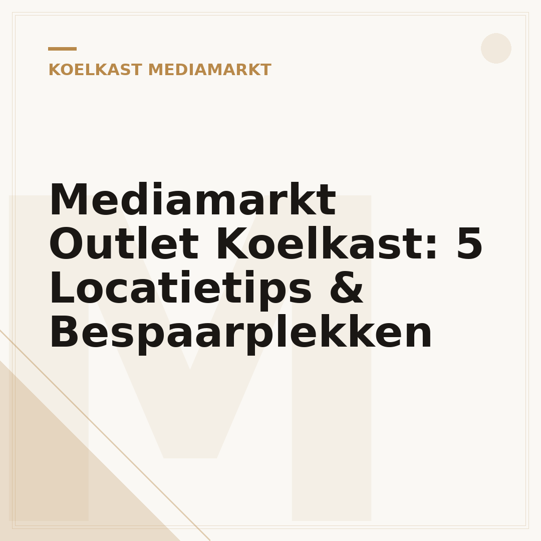 Mediamarkt Outlet Koelkast: 5 Locatietips & Bespaarplekken