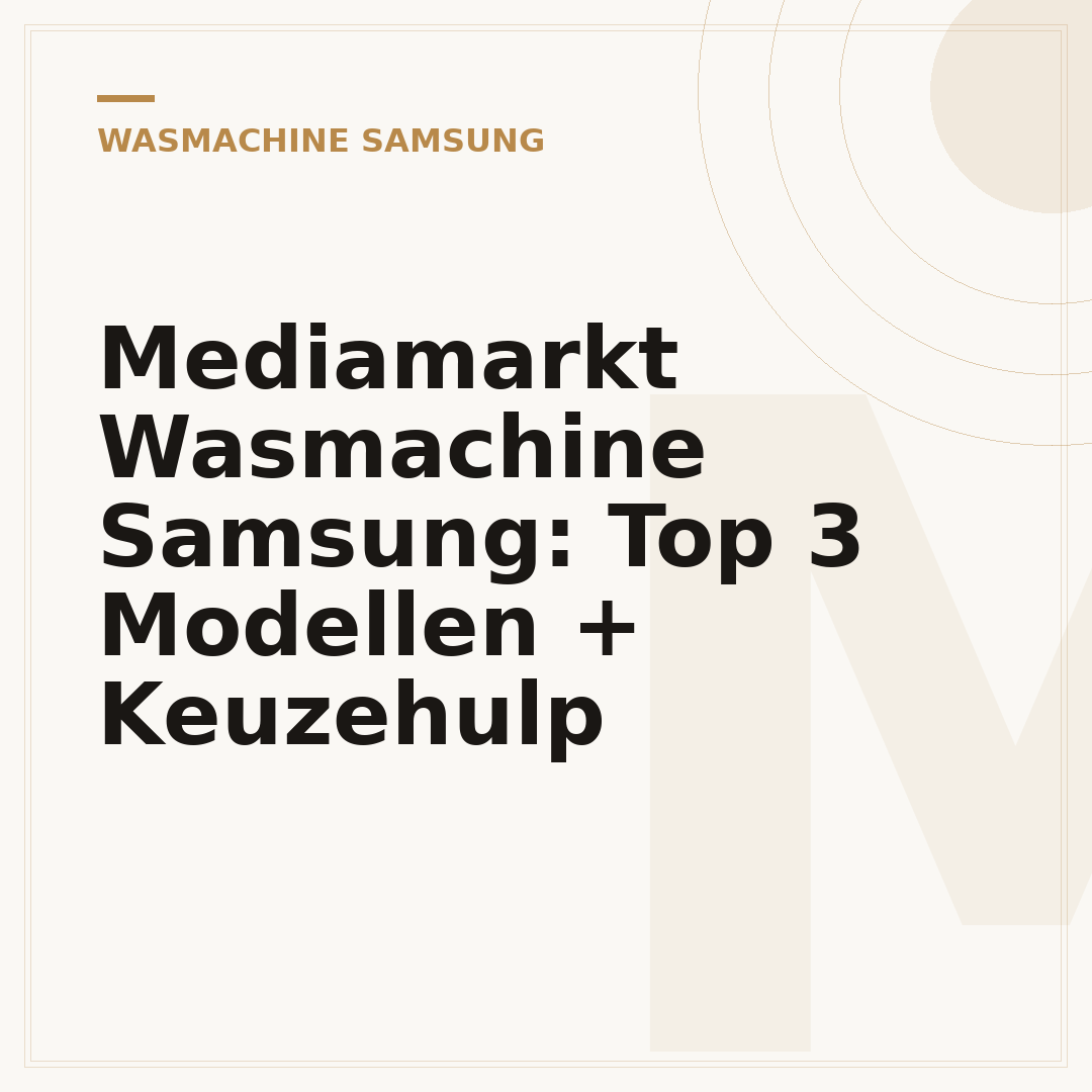 Mediamarkt Wasmachine Samsung: Top 3 Modellen + Keuzehulp