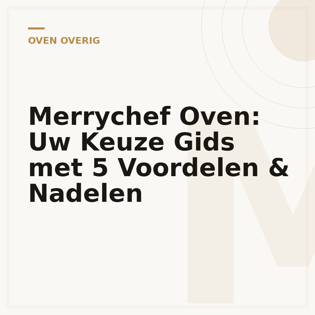 Merrychef Oven: Uw Keuze Gids met 5 Voordelen & Nadelen
