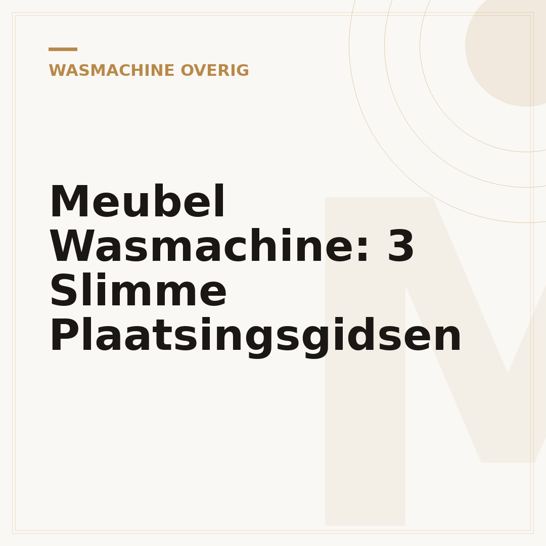 Meubel Wasmachine: 3 Slimme Plaatsingsgidsen