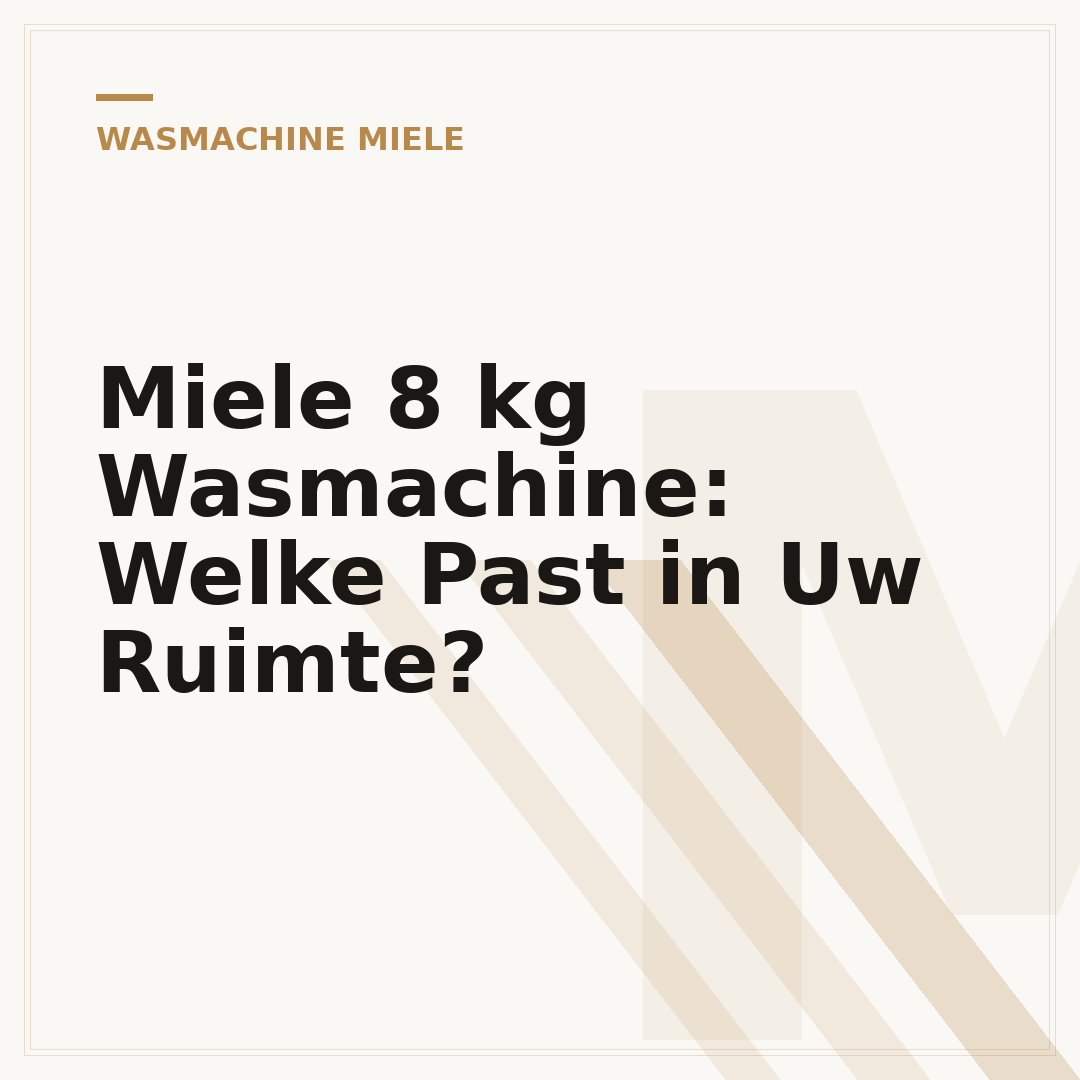 Miele 8 kg Wasmachine: Welke Past in Uw Ruimte?