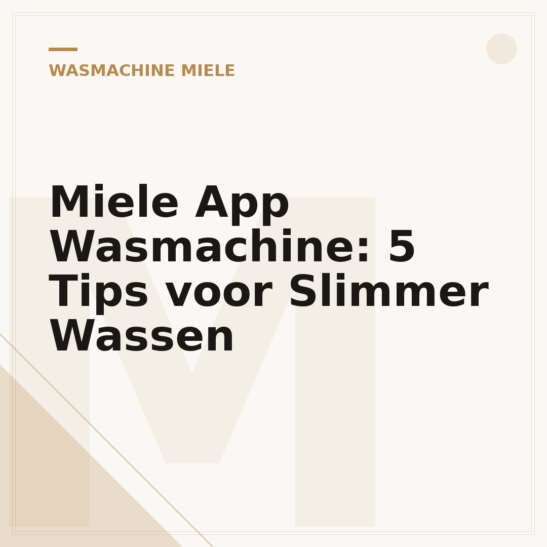 Miele App Wasmachine: 5 Tips voor Slimmer Wassen