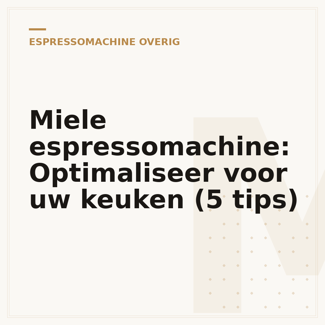 Miele espressomachine: Optimaliseer voor uw keuken (5 tips)