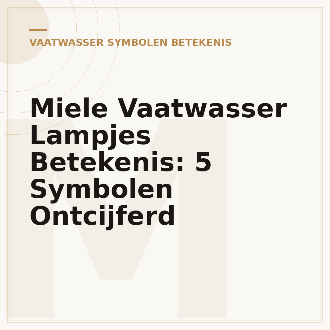 Miele Vaatwasser Lampjes Betekenis: 5 Symbolen Ontcijferd