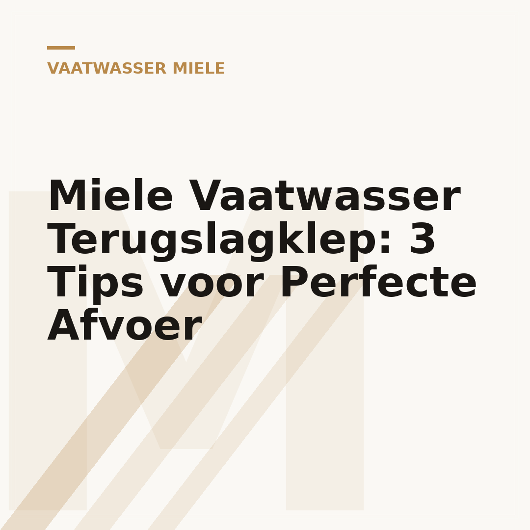 Miele Vaatwasser Terugslagklep: 3 Tips voor Perfecte Afvoer