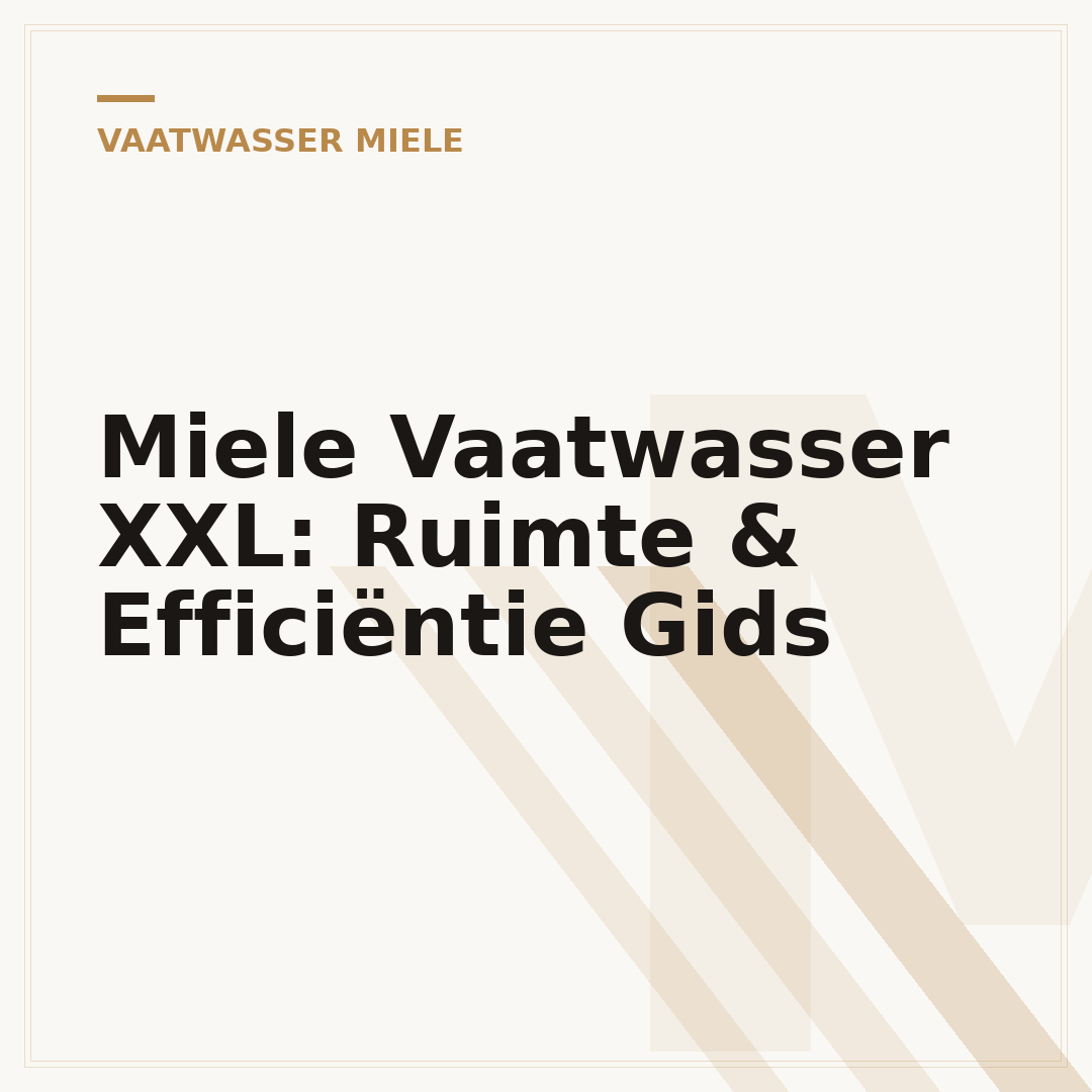 Miele Vaatwasser XXL: Ruimte & Efficiëntie Gids