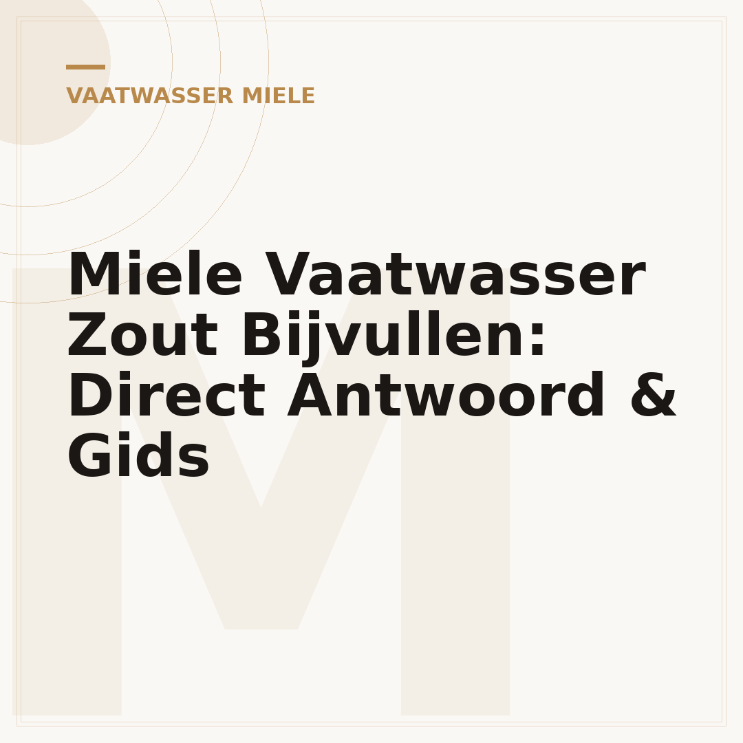 Miele Vaatwasser Zout Bijvullen: Direct Antwoord & Gids