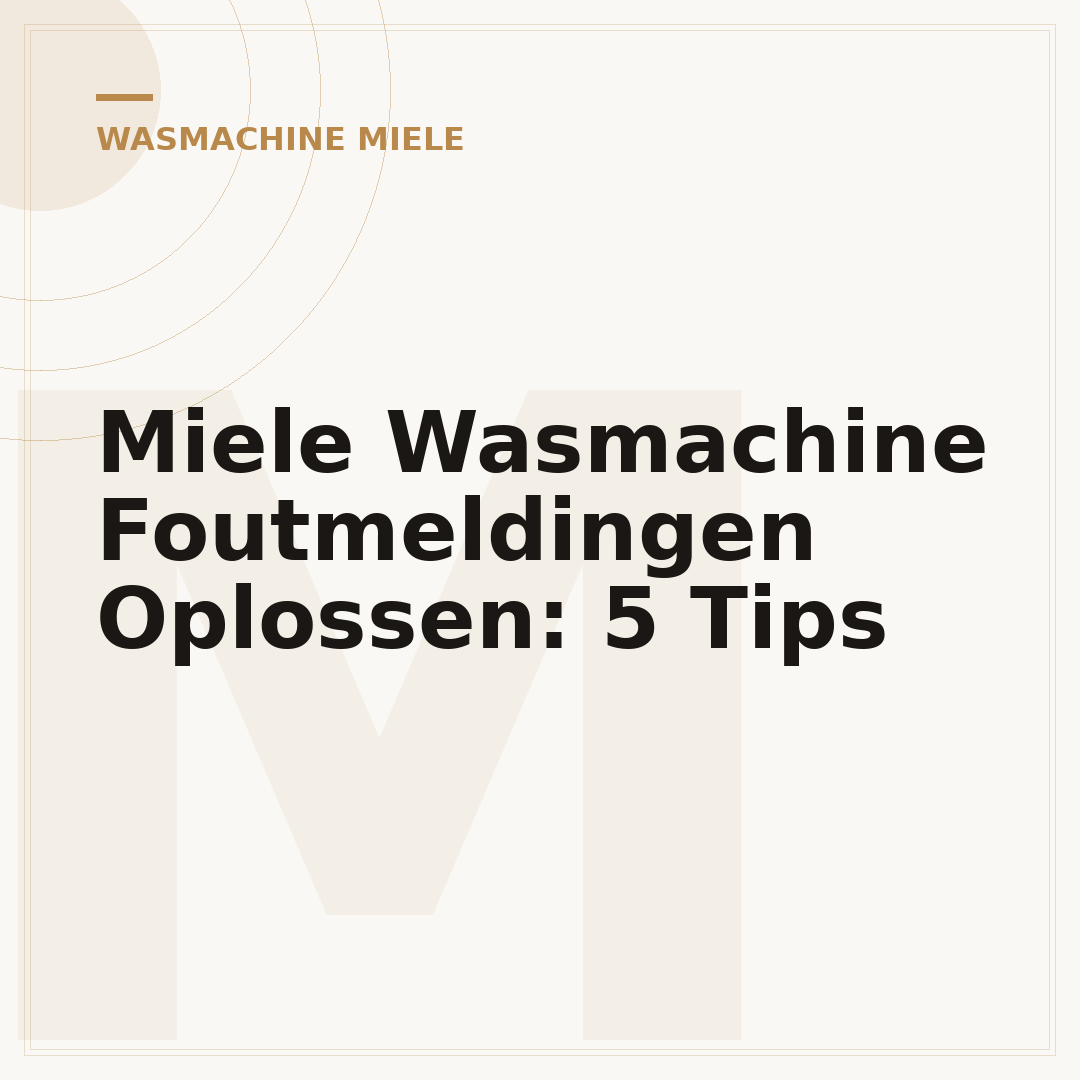 Miele Wasmachine Foutmeldingen Oplossen: 5 Tips