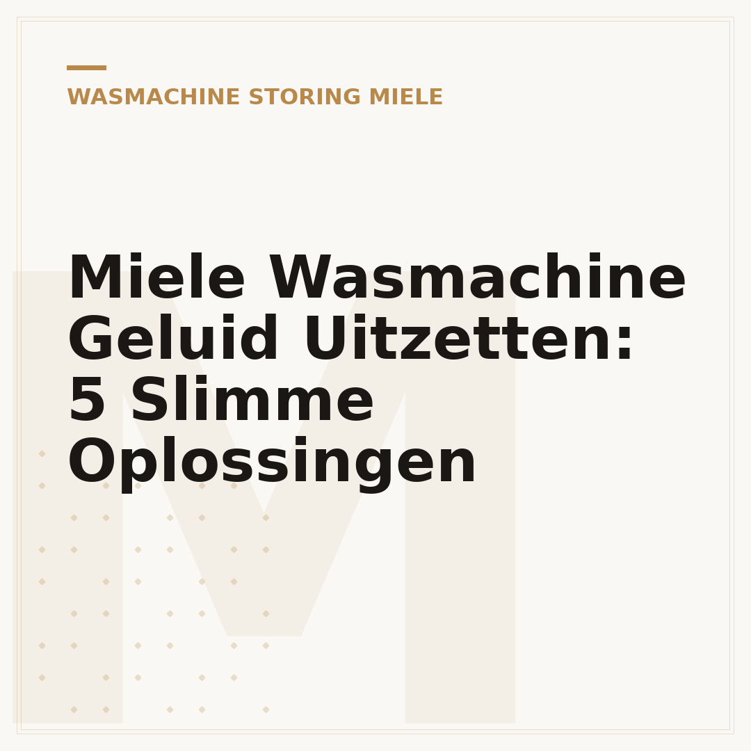 Miele Wasmachine Geluid Uitzetten: 5 Slimme Oplossingen