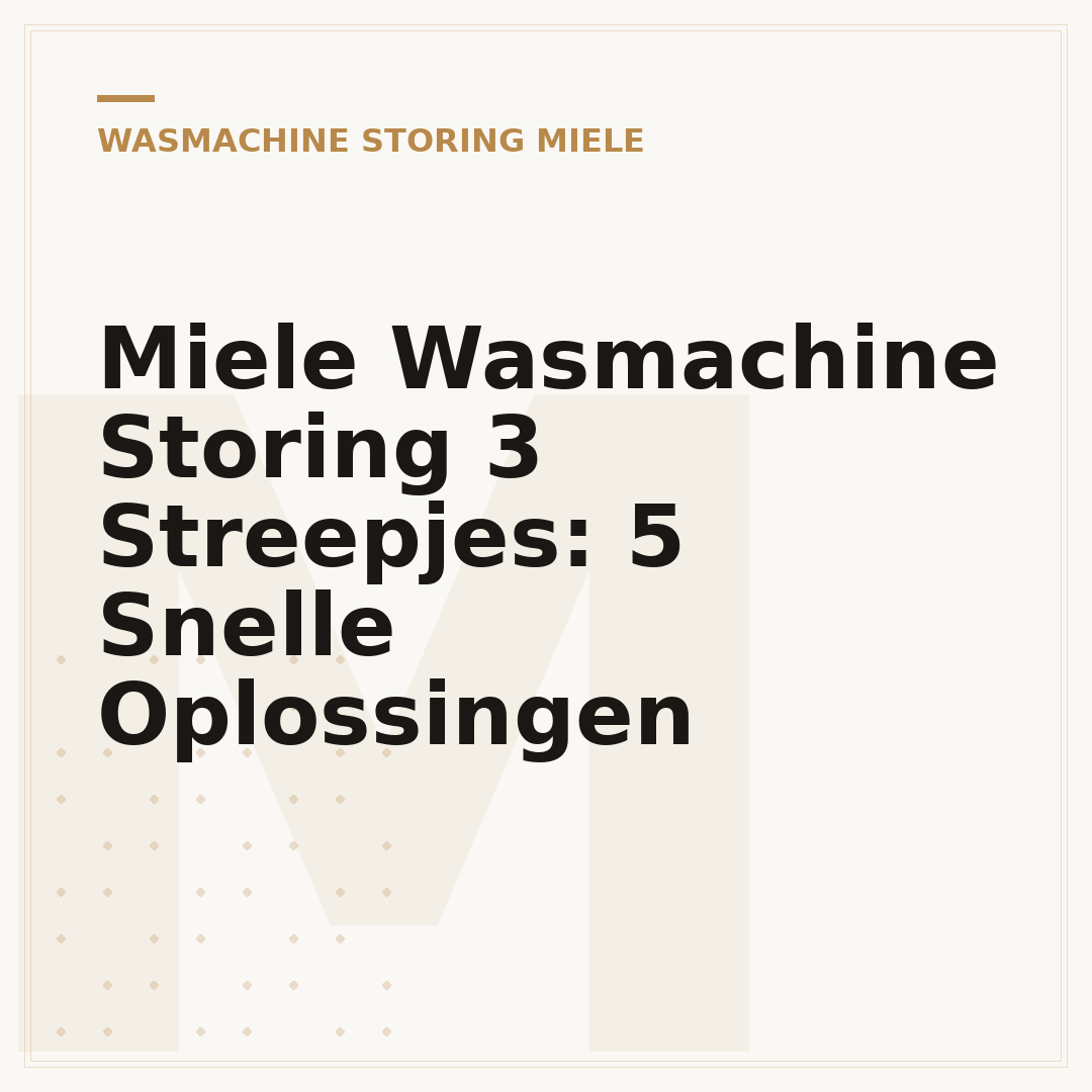Miele Wasmachine Storing 3 Streepjes: 5 Snelle Oplossingen