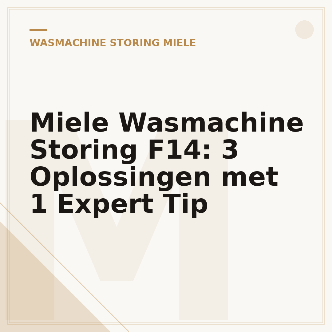 Miele Wasmachine Storing F14: 3 Oplossingen met 1 Expert Tip