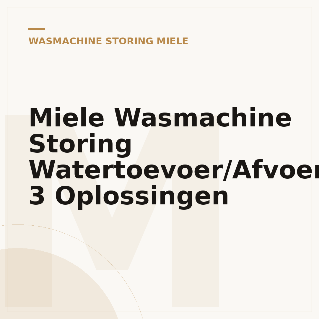 Miele Wasmachine Storing Watertoevoer/Afvoer: 3 Oplossingen