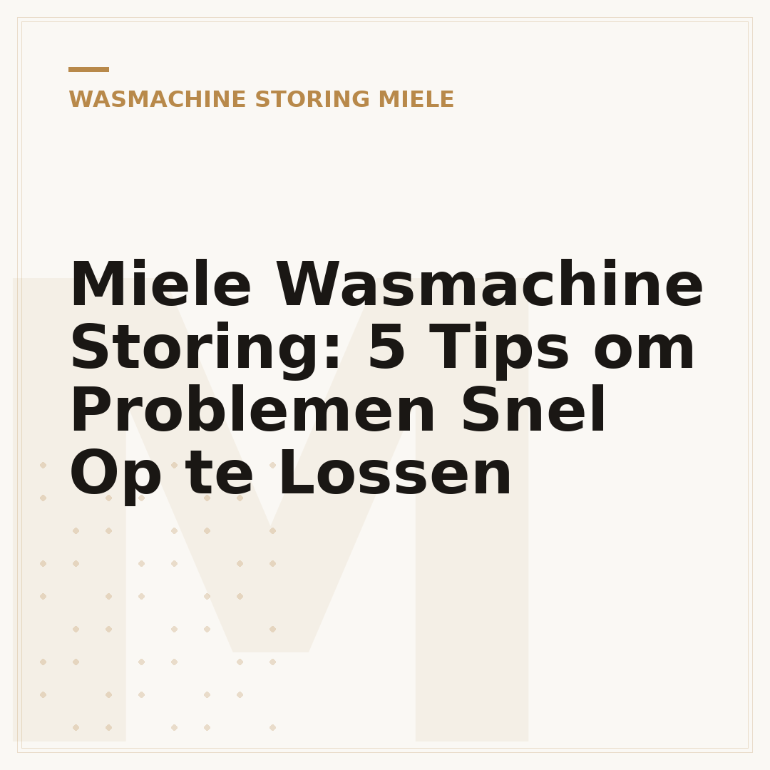 Miele Wasmachine Storing: 5 Tips om Problemen Snel Op te Lossen