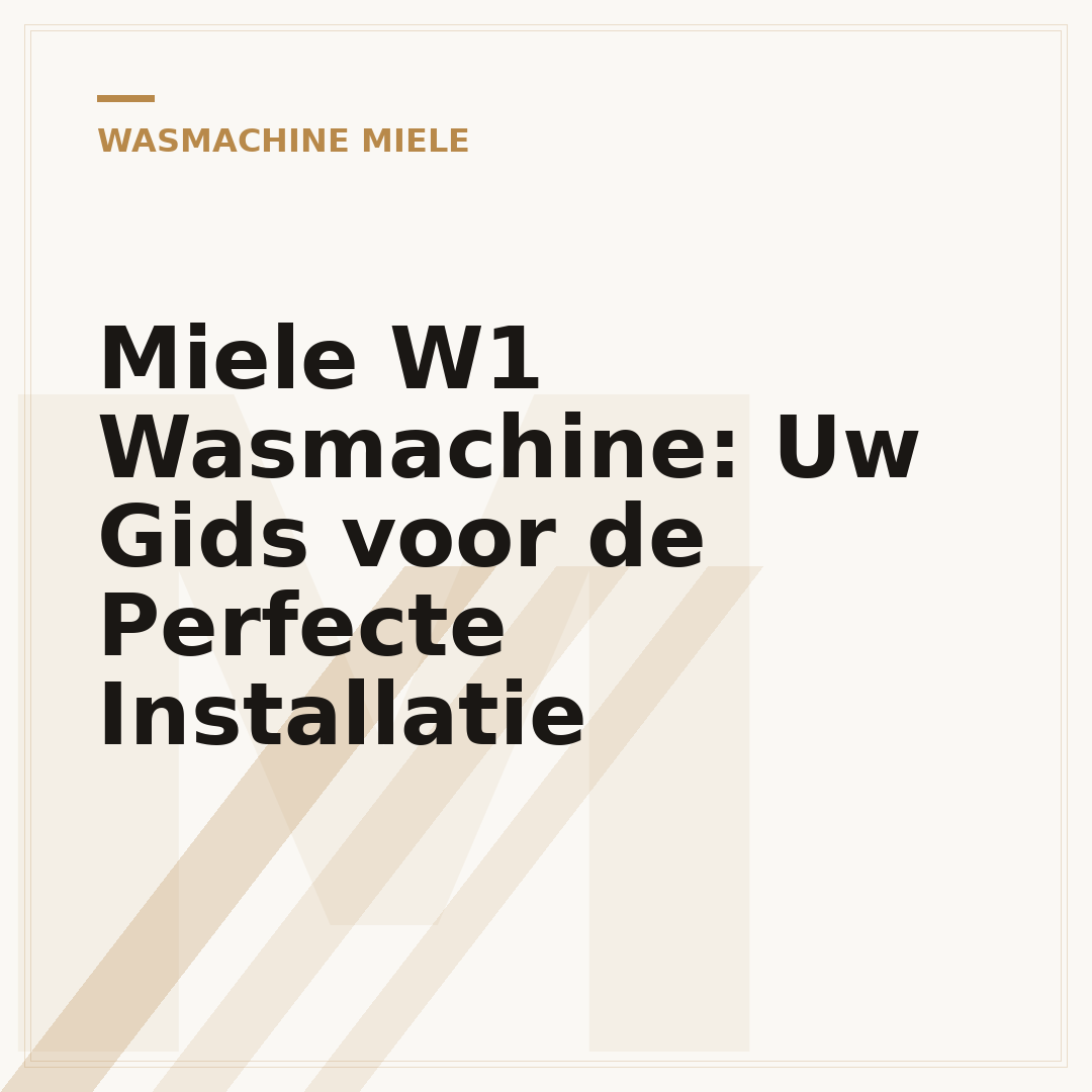 Miele W1 Wasmachine: Uw Gids voor de Perfecte Installatie