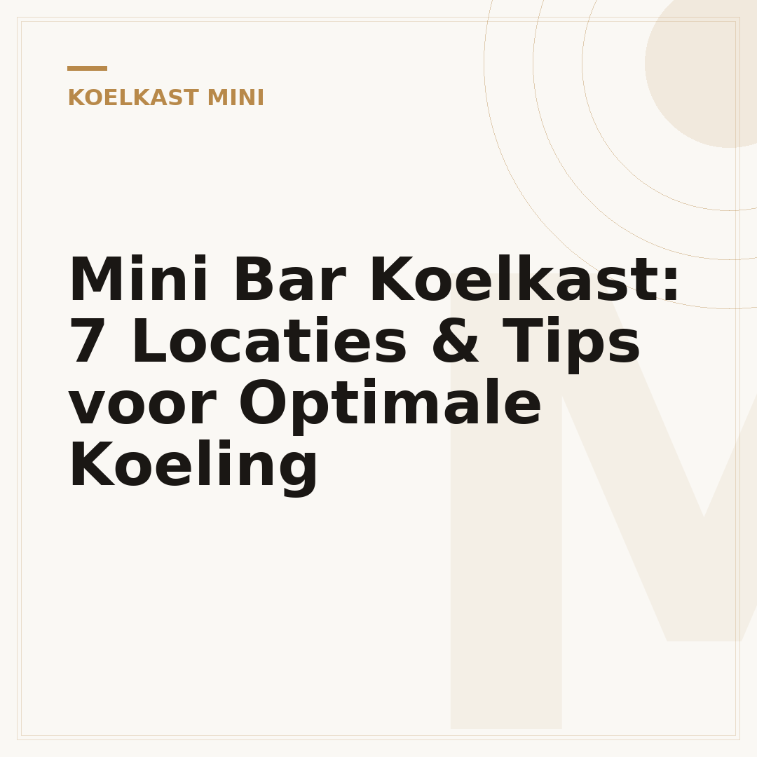 Mini Bar Koelkast: 7 Locaties & Tips voor Optimale Koeling