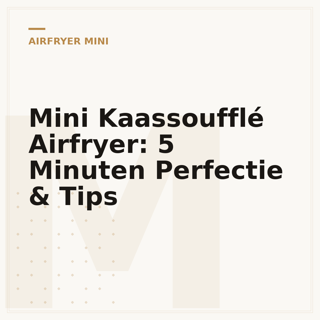 Mini Kaassoufflé Airfryer: 5 Minuten Perfectie & Tips
