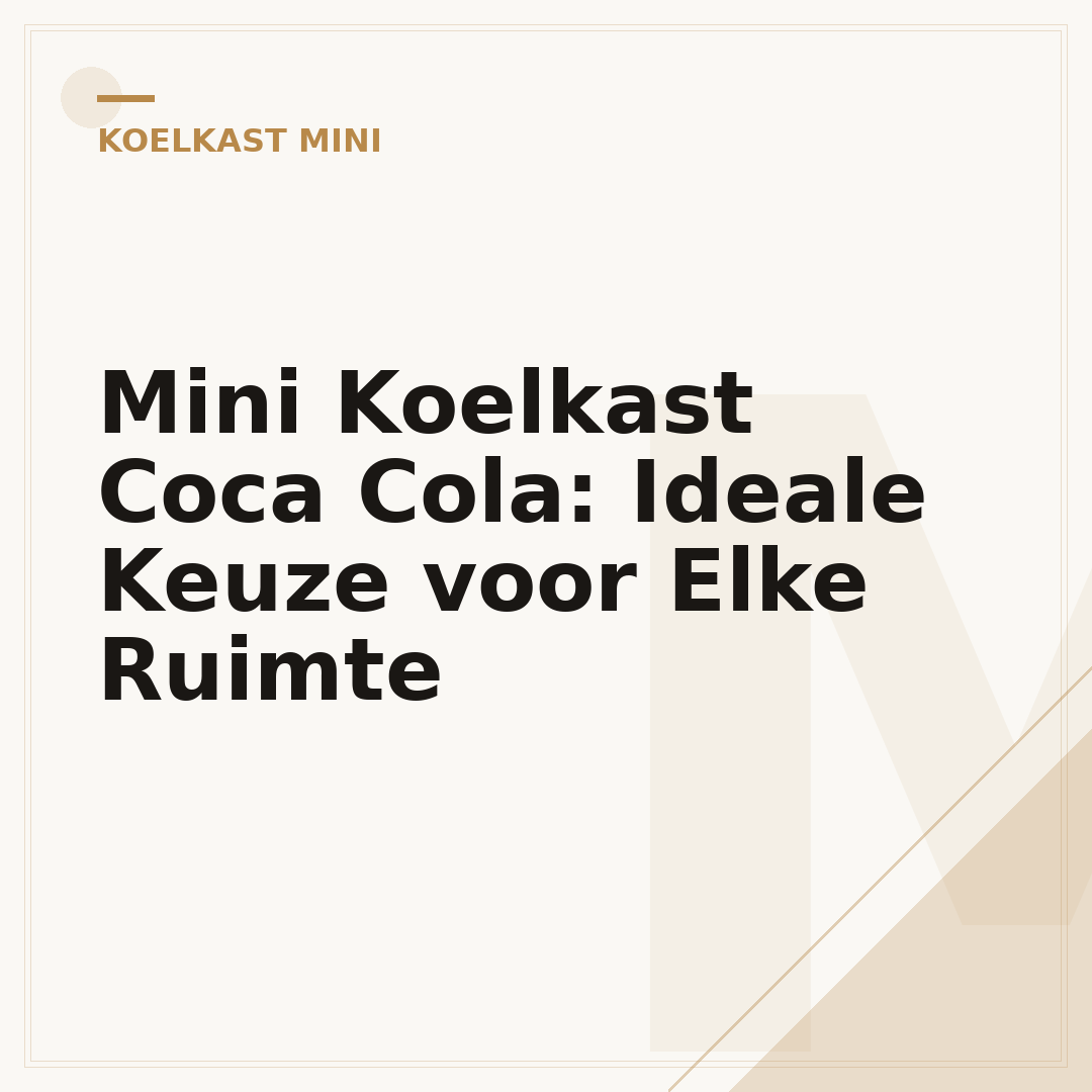 Mini Koelkast Coca Cola: Ideale Keuze voor Elke Ruimte