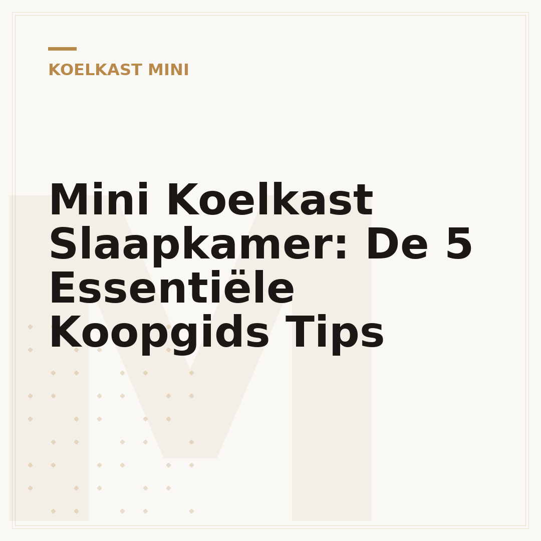 Mini Koelkast Slaapkamer: De 5 Essentiële Koopgids Tips