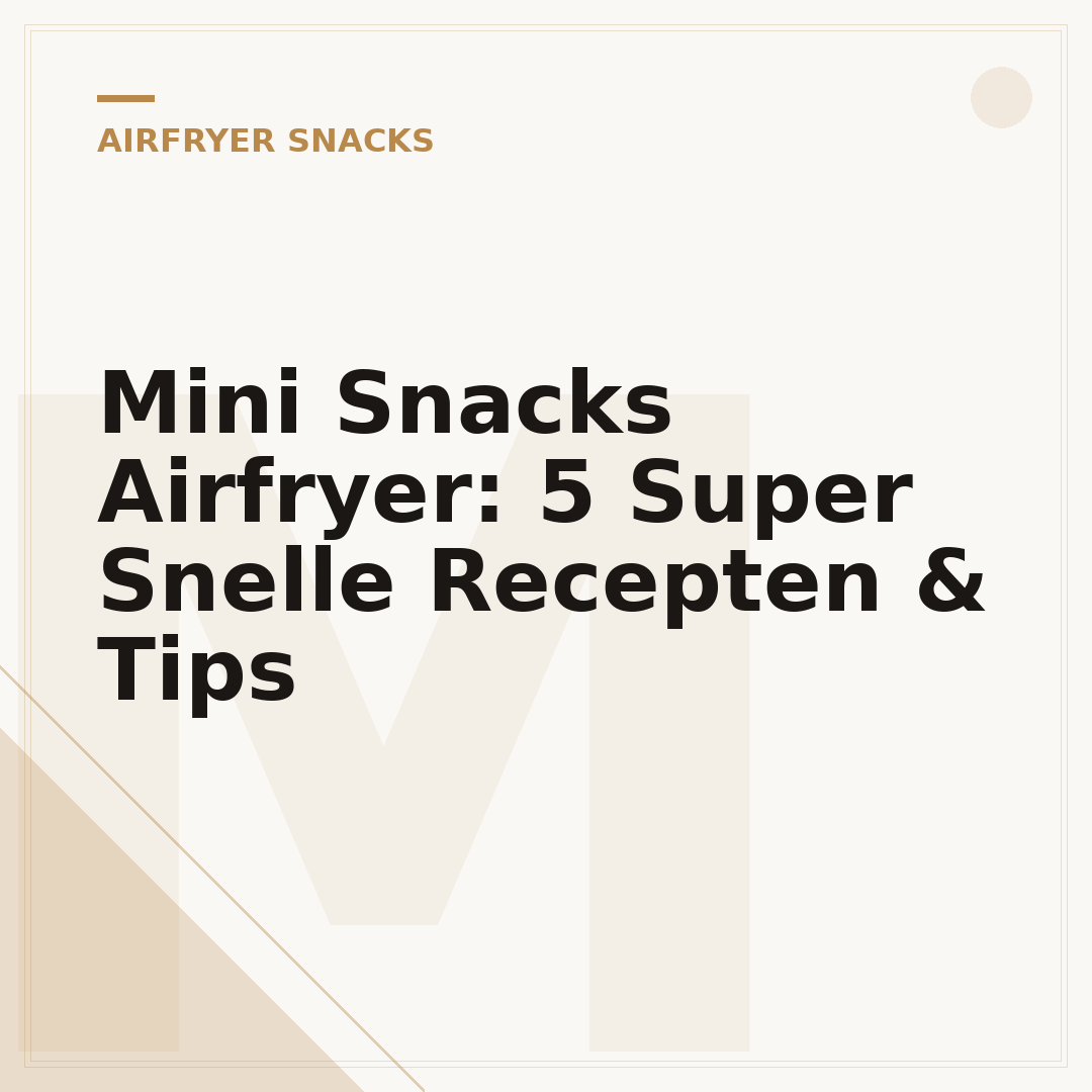Mini Snacks Airfryer: 5 Super Snelle Recepten & Tips