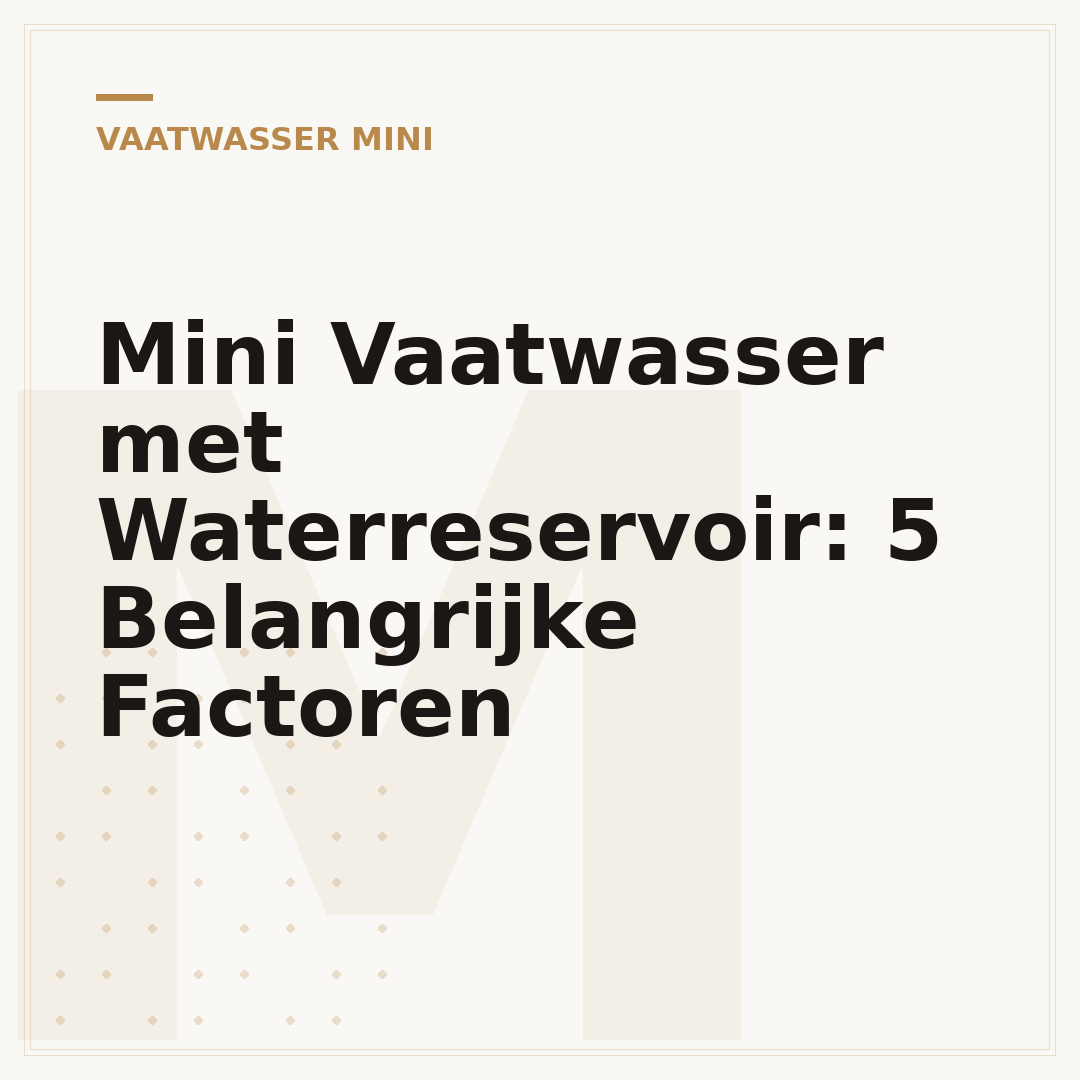 Mini Vaatwasser met Waterreservoir: 5 Belangrijke Factoren