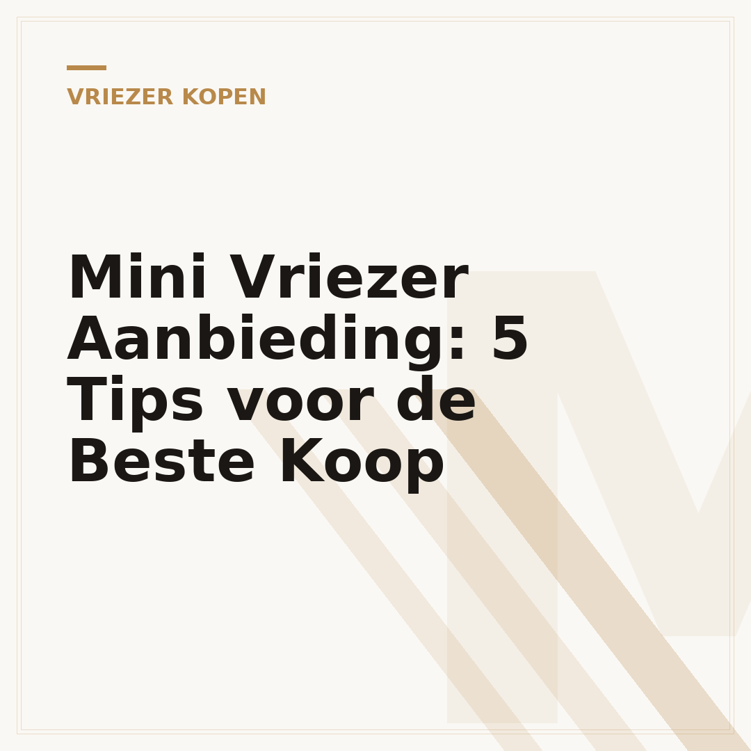 Mini Vriezer Aanbieding: 5 Tips voor de Beste Koop