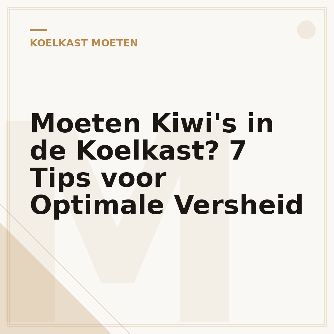 Moeten Kiwi's in de Koelkast? 7 Tips voor Optimale Versheid